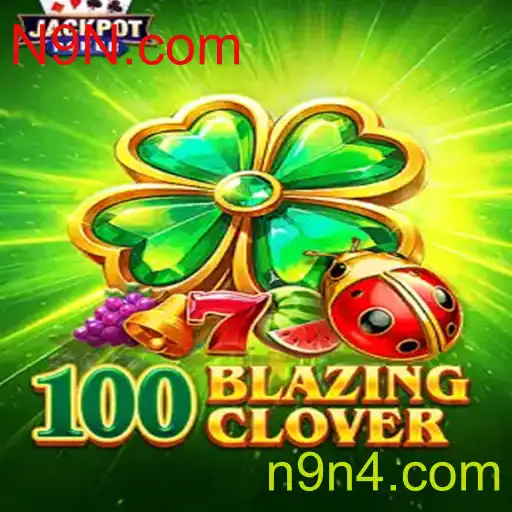 Explorando o Mundo do Jogo 100BlazingClover